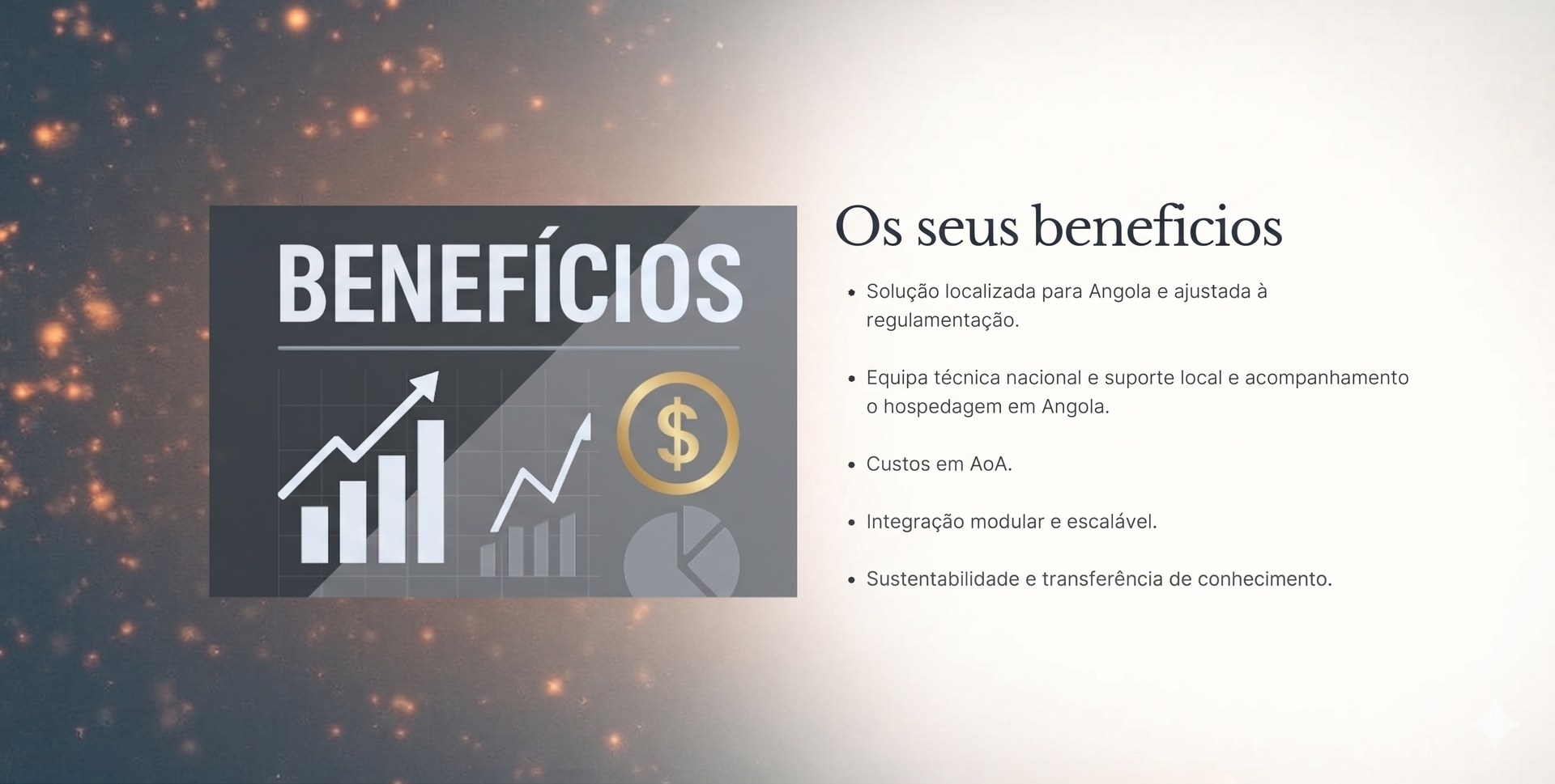 Os seus benefícios — solução localizada para Angola